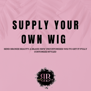 Supply your own Wig